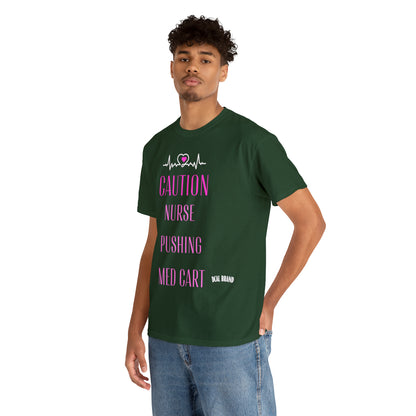 DCAL Healthcare humor Unisex Heavy Cotton Tee