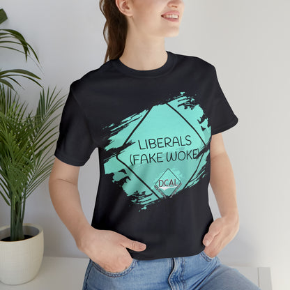 DCAL Graphic Tees "Fake Woke" Unisex Jersey Short Sleeve Tee