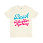 DCAL Beach Collection "Beach Better Have My Money" Unisex Jersey Short Sleeve Tee