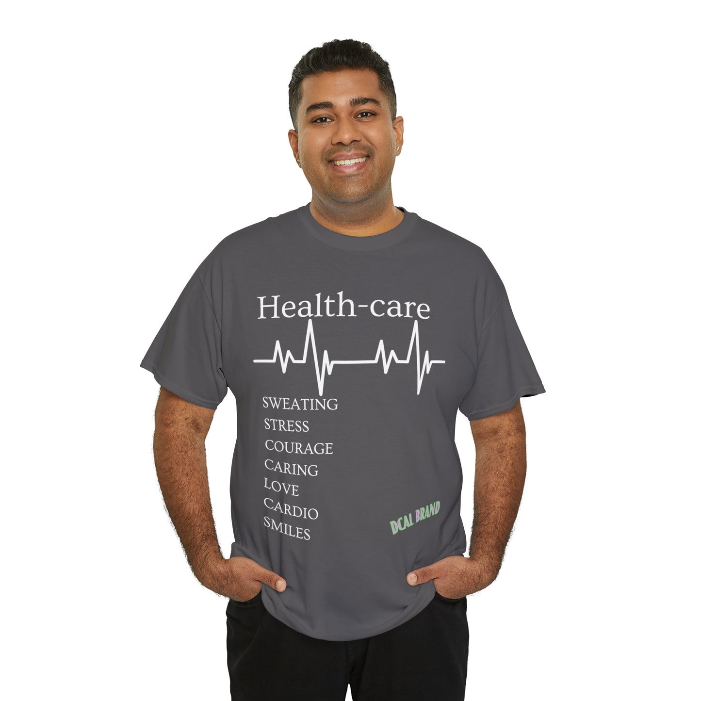 DCAL Healthcare humor Unisex Heavy Cotton Tee