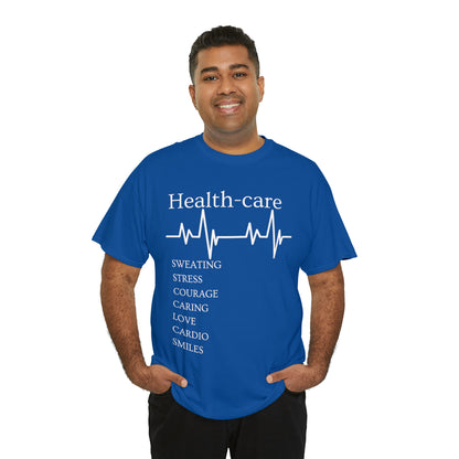 DCAL Healthcare humor Unisex Heavy Cotton Tee