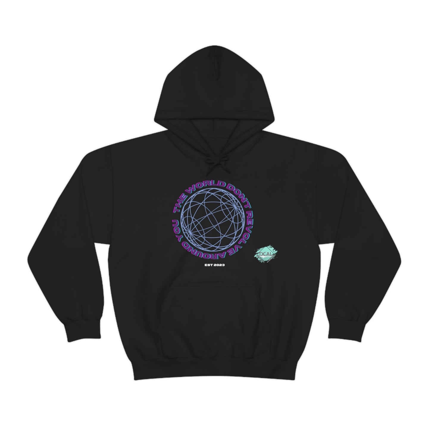 DCAL Graphic Tees "The World Don't Revolve Around you" Unisex Heavy Blend™ Hooded Sweatshirt