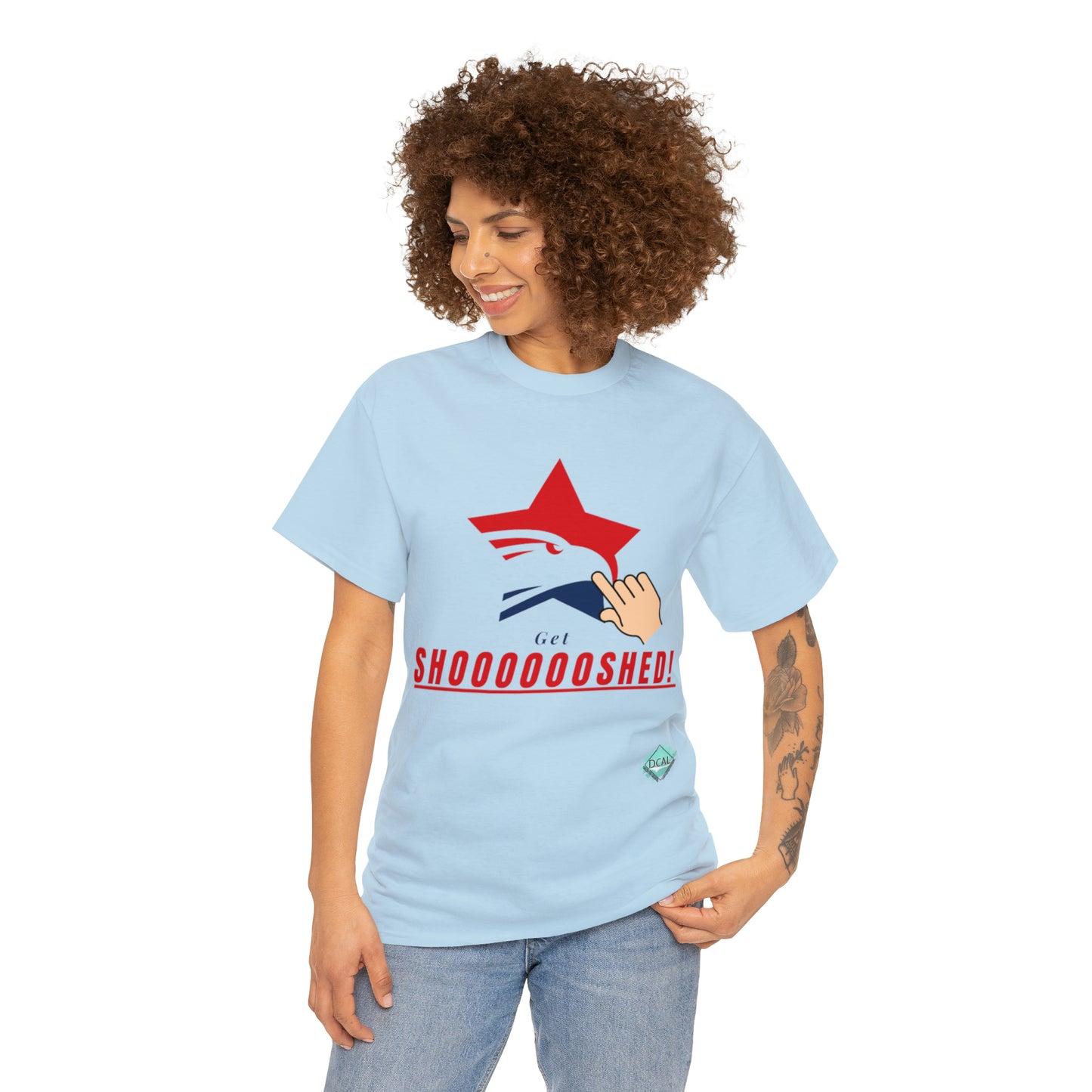 DCAL Graphic Tees "Get Shooshed" Heavy Cotton Tee