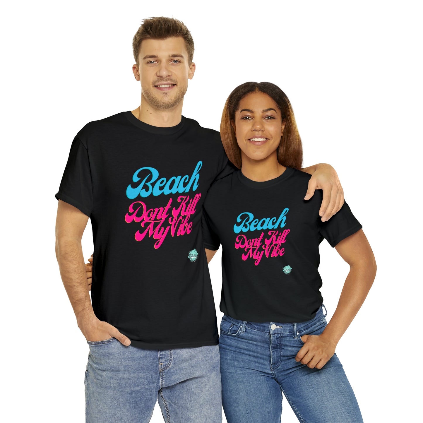 DCAL Beach Collection "Beach Dont Kill My Vibe" Unisex Heavy Cotton Tee