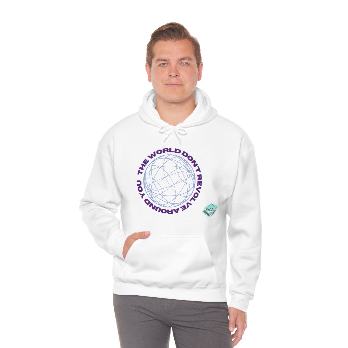 DCAL Graphic Tees "The World Don't Revolve Around you" Unisex Heavy Blend™ Hooded Sweatshirt