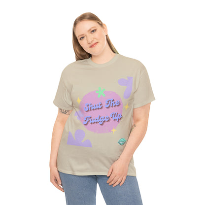 DCAL Graphic Tees "Shut The Fudge Up" Unisex Heavy Cotton Tee