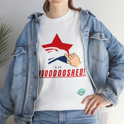 DCAL Graphic Tees "Get Shooshed" Heavy Cotton Tee