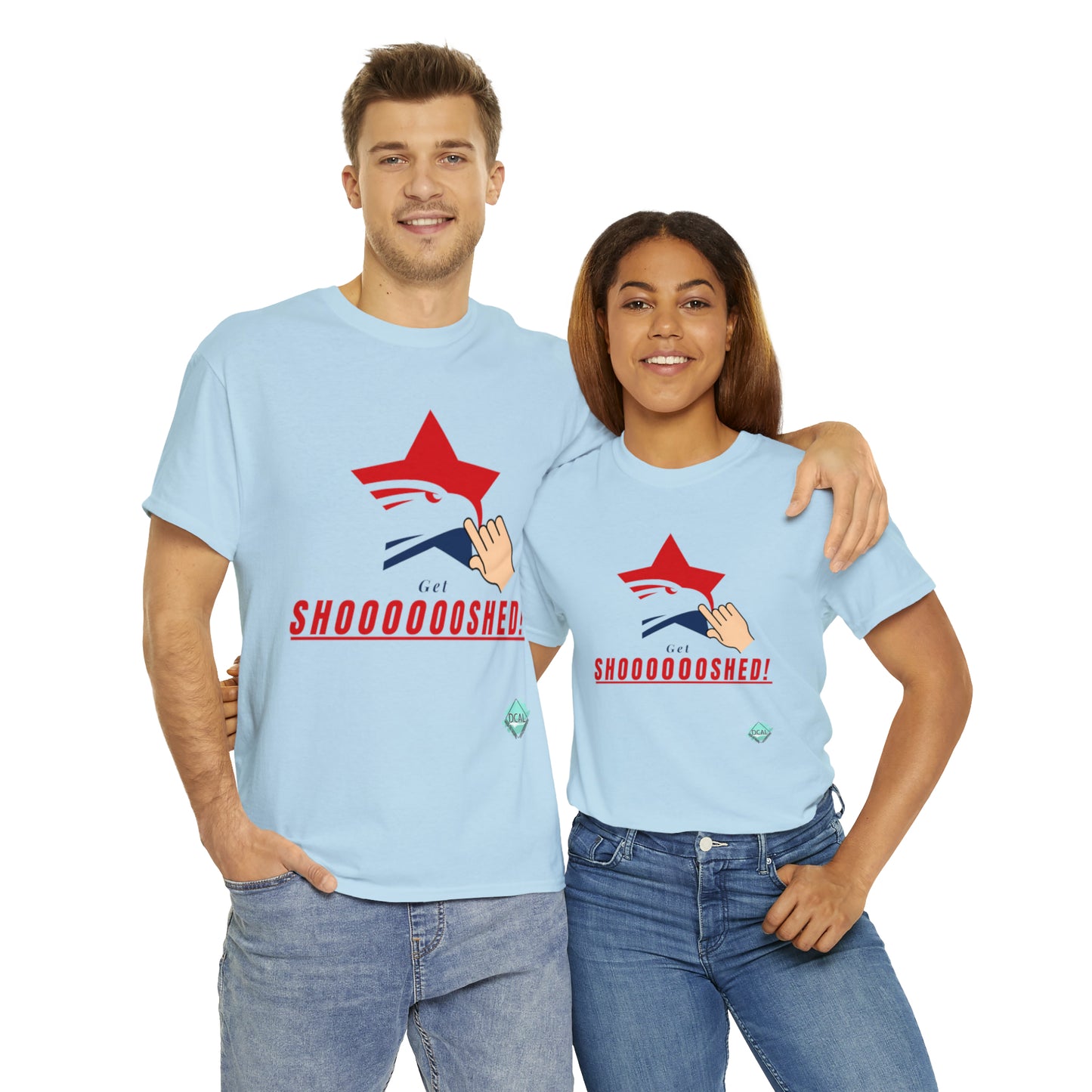 DCAL Graphic Tees "Get Shooshed" Heavy Cotton Tee
