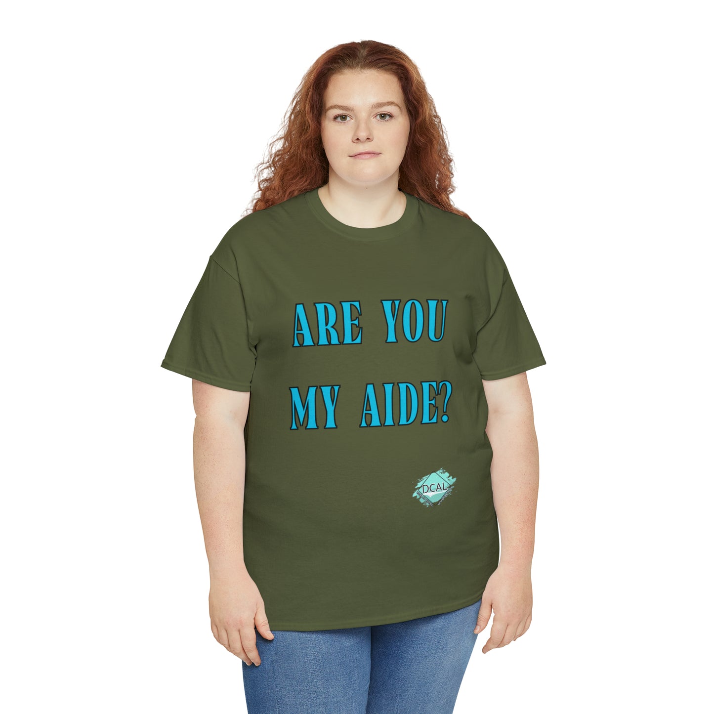 DCAL Grahpic Tees "Are you my Aide?" Unisex Heavy Cotton Tee