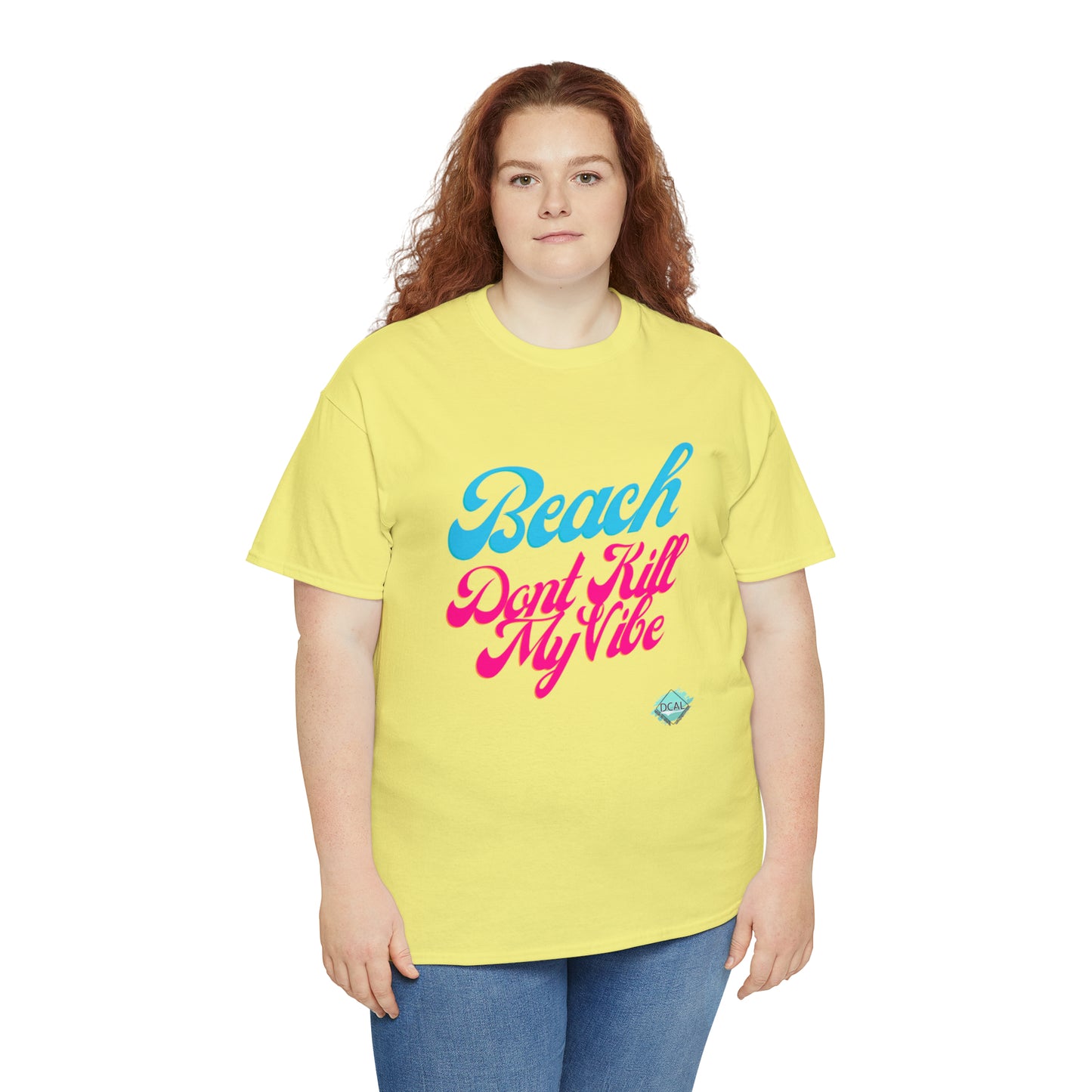 DCAL Beach Collection "Beach Dont Kill My Vibe" Unisex Heavy Cotton Tee
