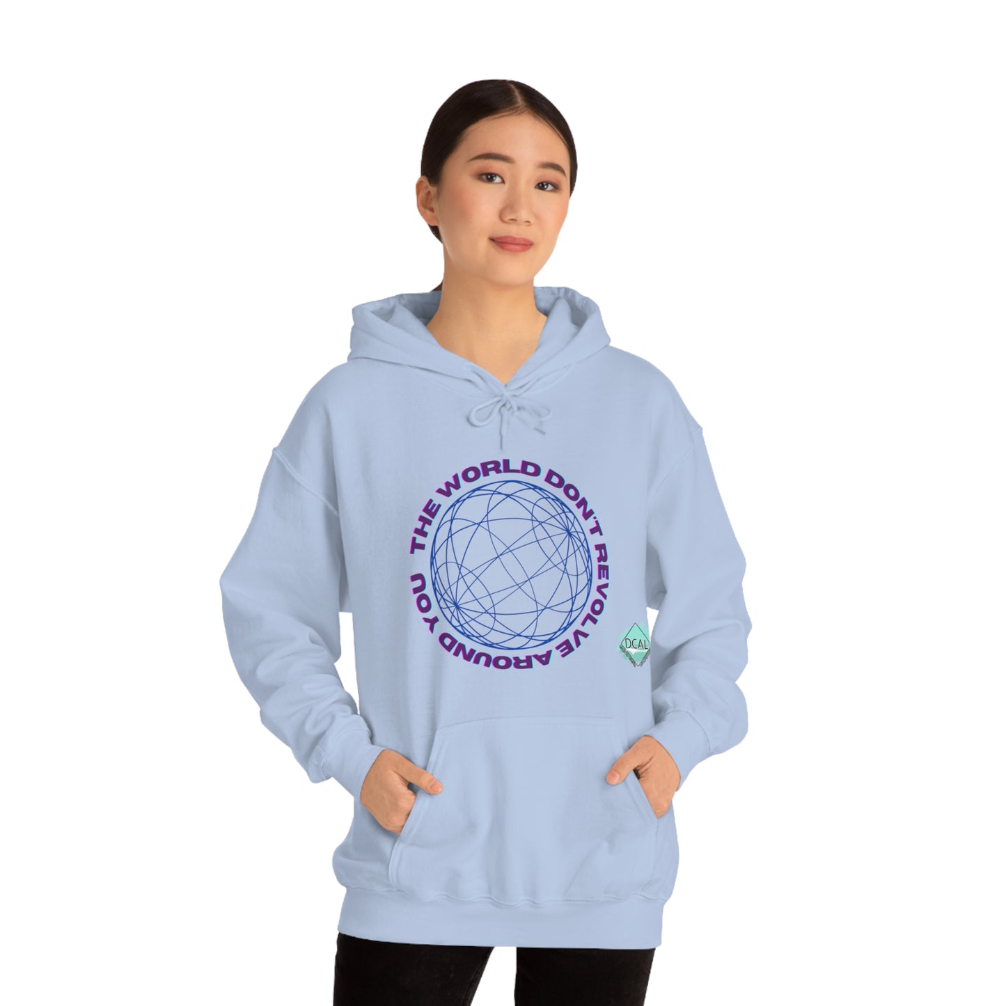 DCAL Graphic Tees "The World Don't Revolve Around you" Unisex Heavy Blend™ Hooded Sweatshirt
