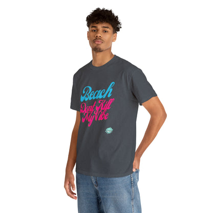DCAL Beach Collection "Beach Dont Kill My Vibe" Unisex Heavy Cotton Tee