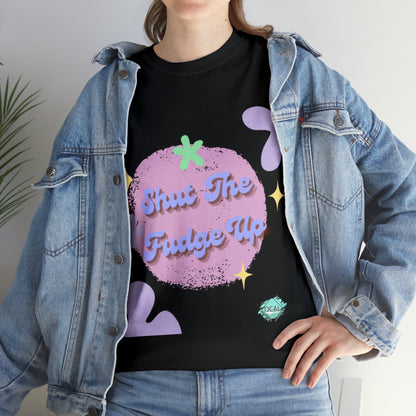 DCAL Graphic Tees "Shut The Fudge Up" Unisex Heavy Cotton Tee