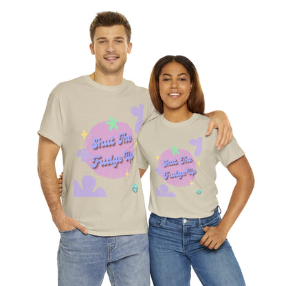 DCAL Graphic Tees "Shut The Fudge Up" Unisex Heavy Cotton Tee