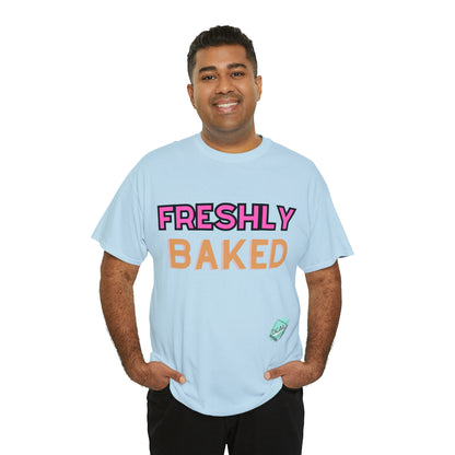 DCAL Graphic Tees "Freshly Baked" Unisex Heavy Cotton Tee