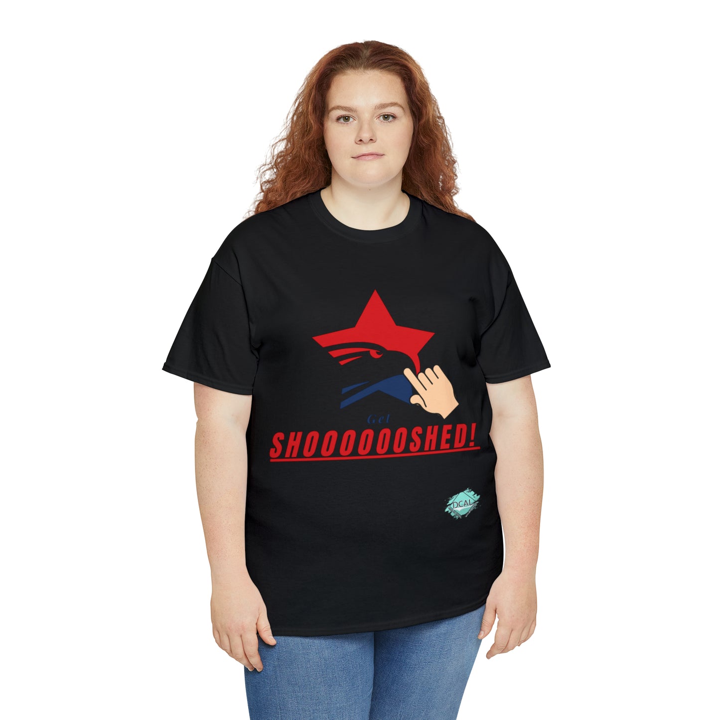 DCAL Graphic Tees "Get Shooshed" Heavy Cotton Tee