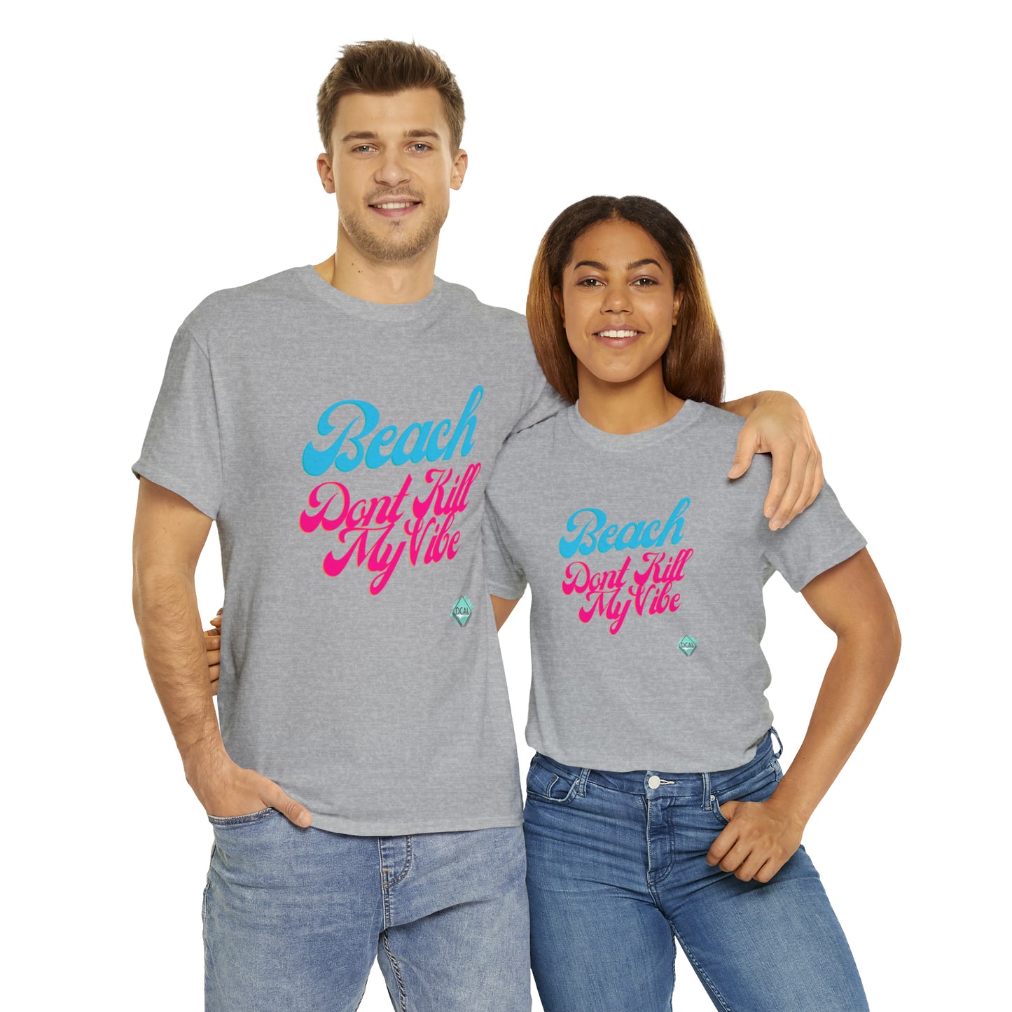 DCAL Beach Collection "Beach Dont Kill My Vibe" Unisex Heavy Cotton Tee