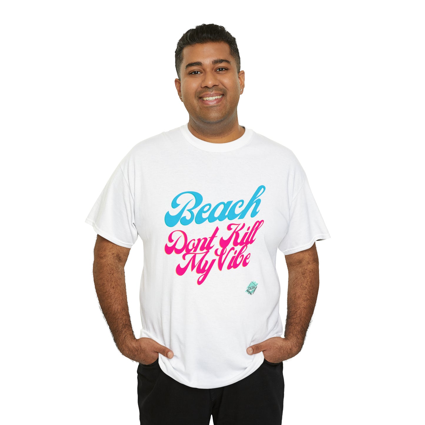 DCAL Beach Collection "Beach Dont Kill My Vibe" Unisex Heavy Cotton Tee