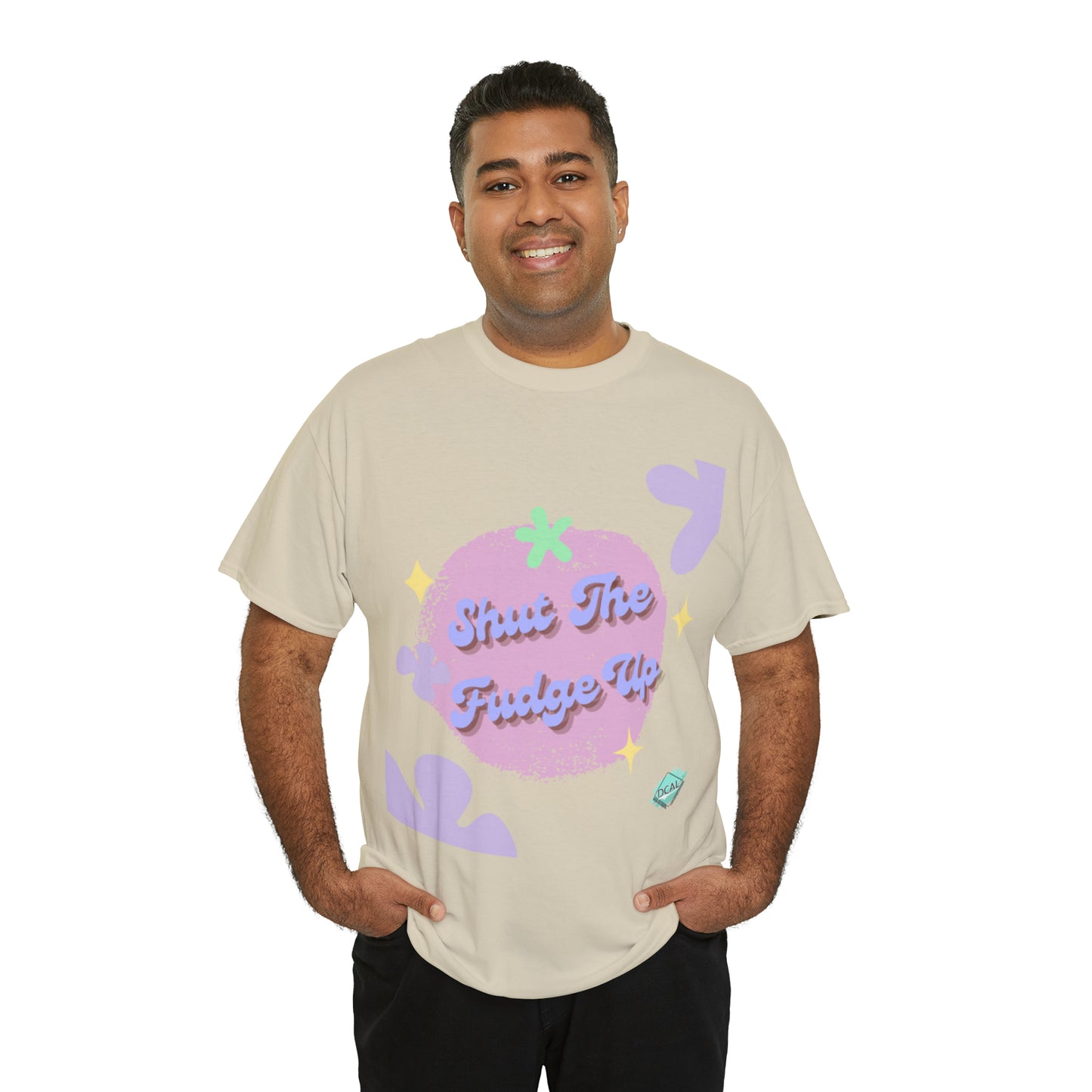 DCAL Graphic Tees "Shut The Fudge Up" Unisex Heavy Cotton Tee