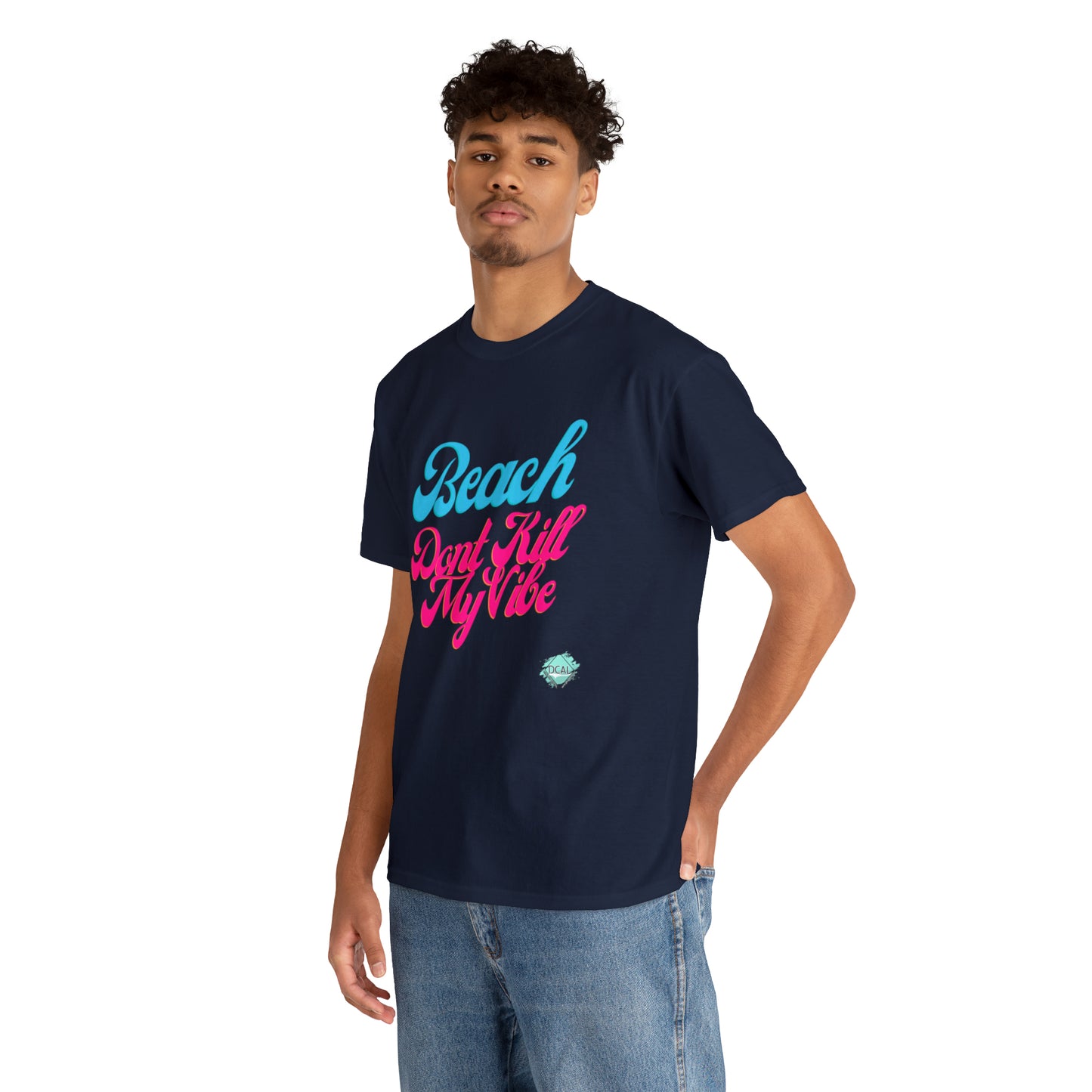 DCAL Beach Collection "Beach Dont Kill My Vibe" Unisex Heavy Cotton Tee