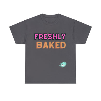 DCAL Graphic Tees "Freshly Baked" Unisex Heavy Cotton Tee