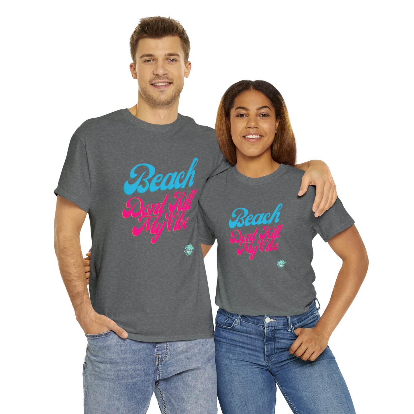 DCAL Beach Collection "Beach Dont Kill My Vibe" Unisex Heavy Cotton Tee