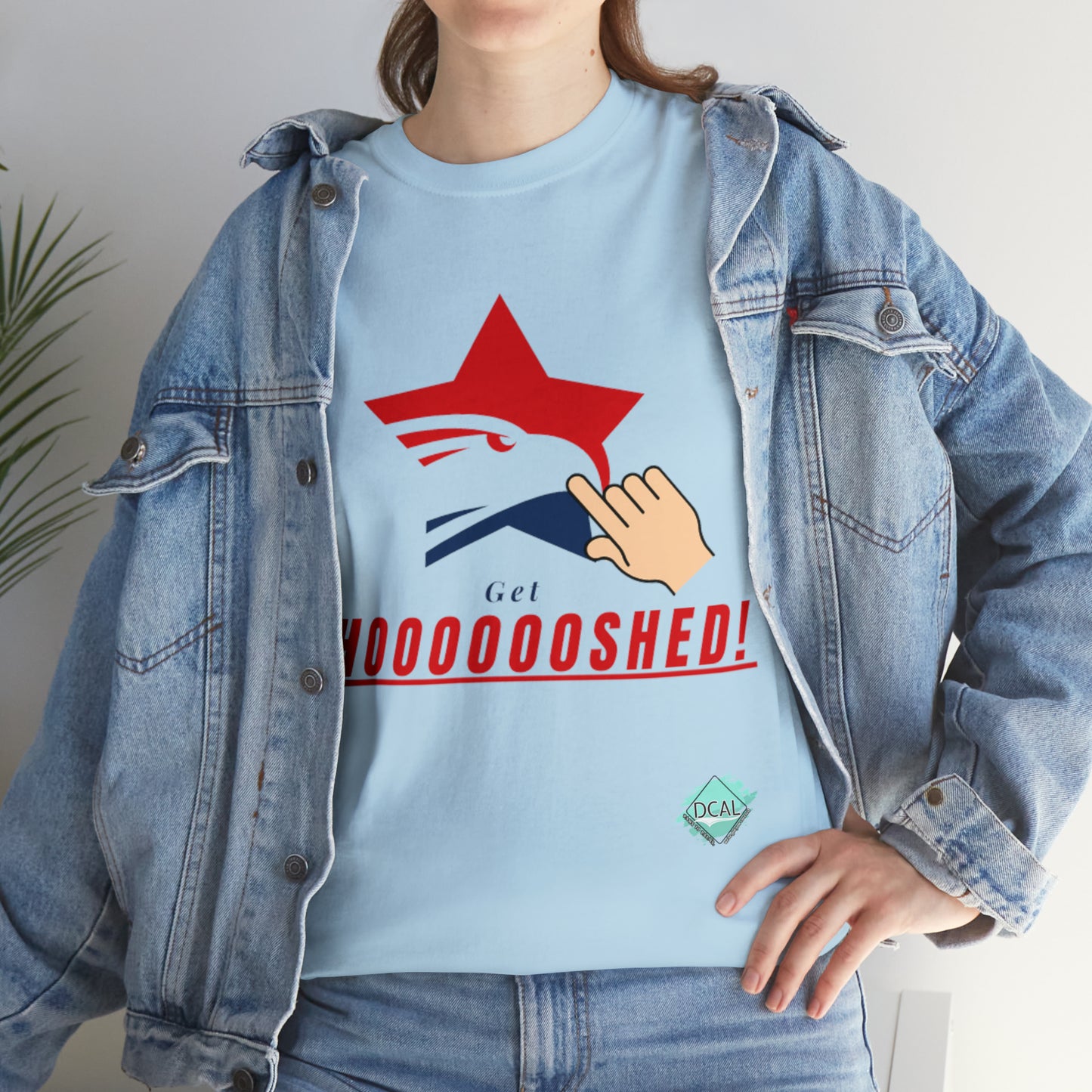 DCAL Graphic Tees "Get Shooshed" Heavy Cotton Tee