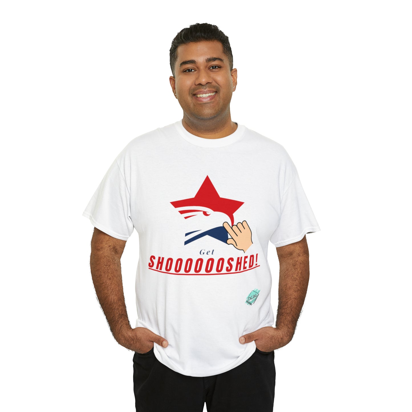 DCAL Graphic Tees "Get Shooshed" Heavy Cotton Tee