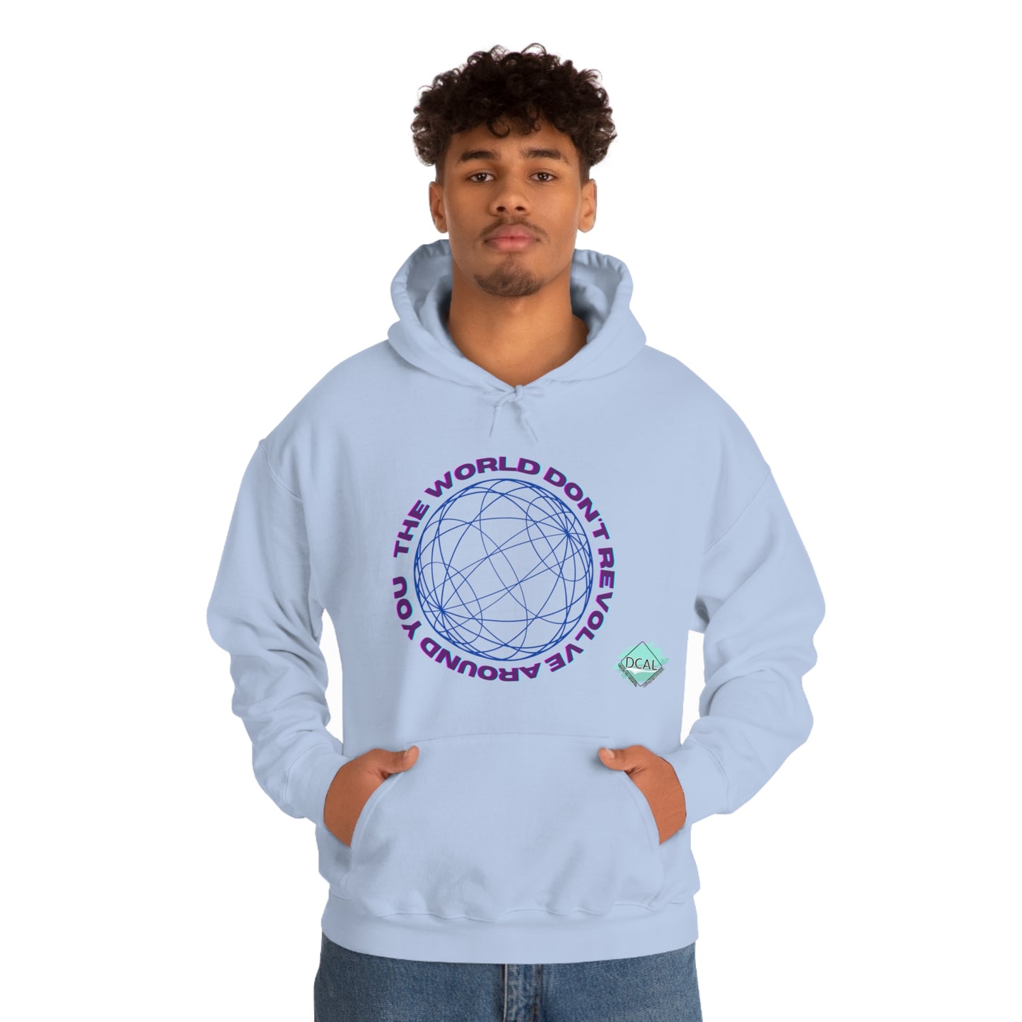 DCAL Graphic Tees "The World Don't Revolve Around you" Unisex Heavy Blend™ Hooded Sweatshirt