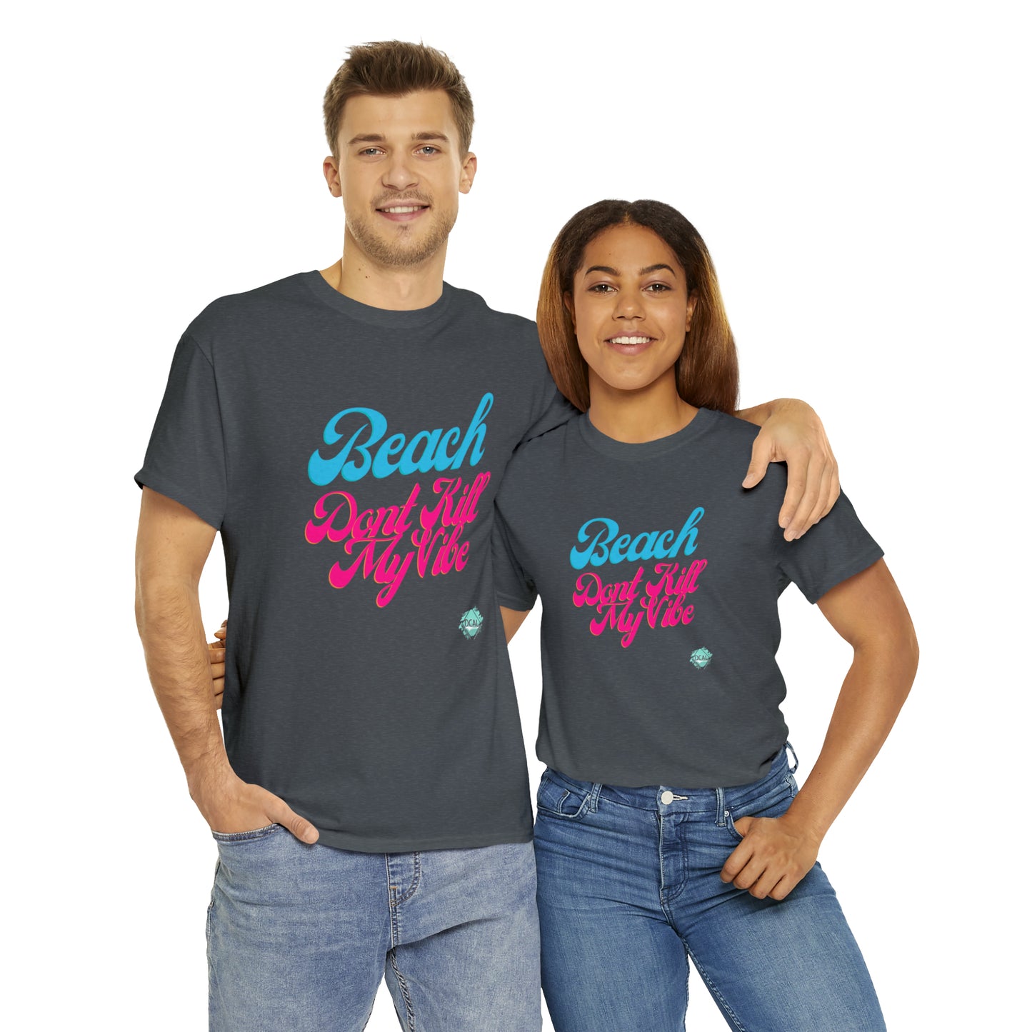 DCAL Beach Collection "Beach Dont Kill My Vibe" Unisex Heavy Cotton Tee