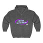 DCAL Graphic Tees Zip Up Hoodie "Girl You Not The Only One "Unisex Heavy Blend™