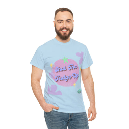 DCAL Graphic Tees "Shut The Fudge Up" Unisex Heavy Cotton Tee