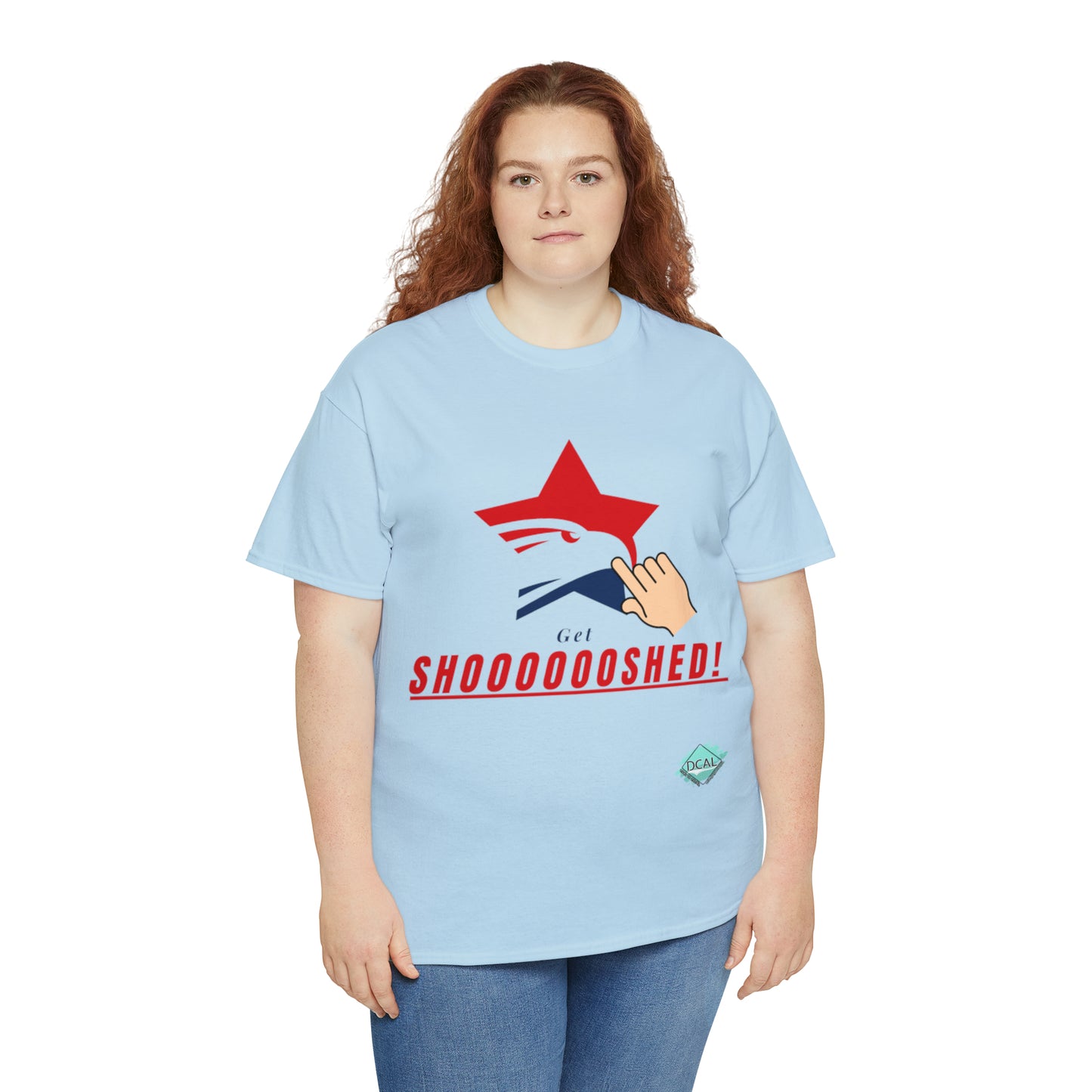 DCAL Graphic Tees "Get Shooshed" Heavy Cotton Tee