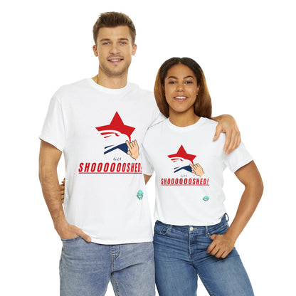 DCAL Graphic Tees "Get Shooshed" Heavy Cotton Tee
