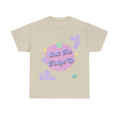 DCAL Graphic Tees "Shut The Fudge Up" Unisex Heavy Cotton Tee