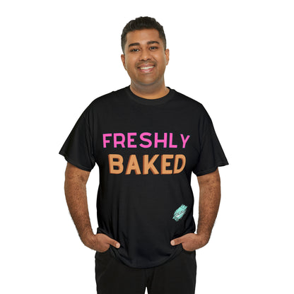 DCAL Graphic Tees "Freshly Baked" Unisex Heavy Cotton Tee