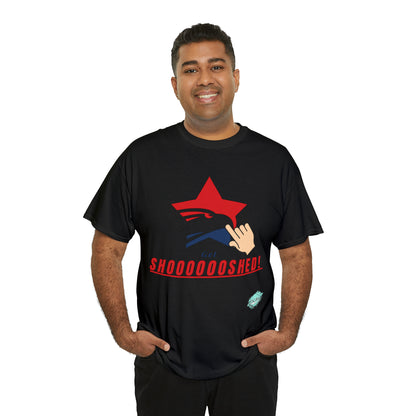 DCAL Graphic Tees "Get Shooshed" Heavy Cotton Tee